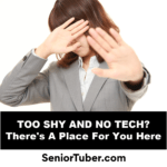 Too Shy and No Tech Theres still a place for you here