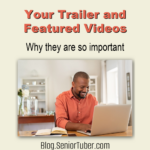 Trailer and Featured Videos for your YouTube Channel