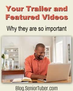 Trailer and Featured Videos for your YouTube Channel