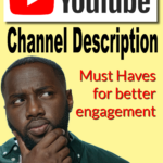 YouTube Channel description Must Haves