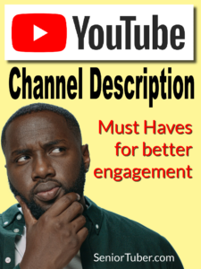 YouTube Channel description Must Haves